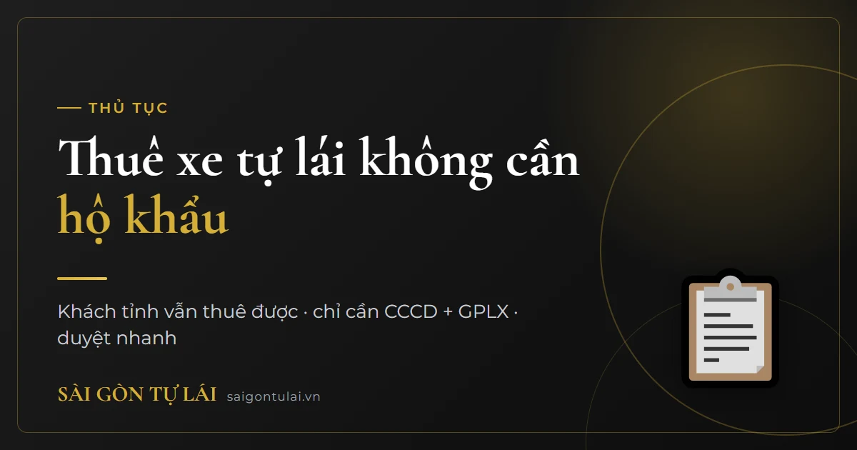 Thuê xe tự lái không cần hộ khẩu cho khách tỉnh