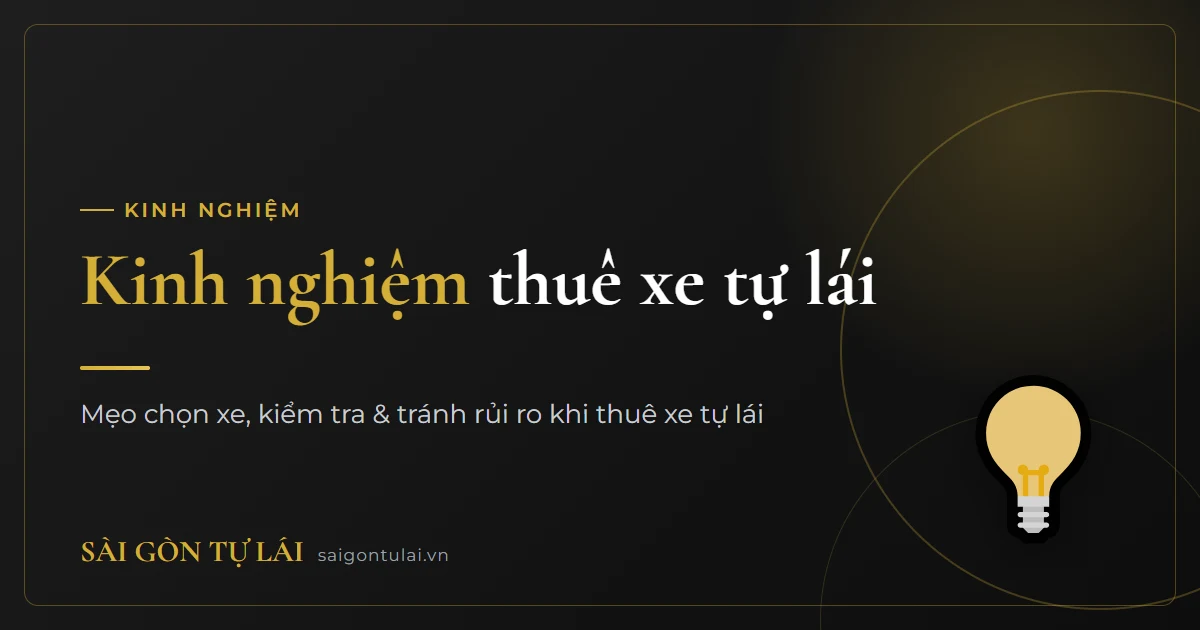 Kinh nghiệm thuê xe tự lái tại TP.HCM