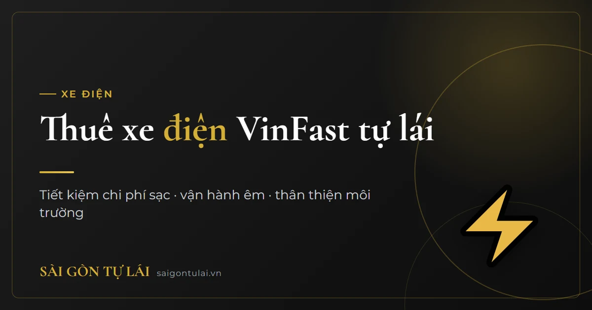 Thuê xe điện VinFast tự lái TP.HCM
